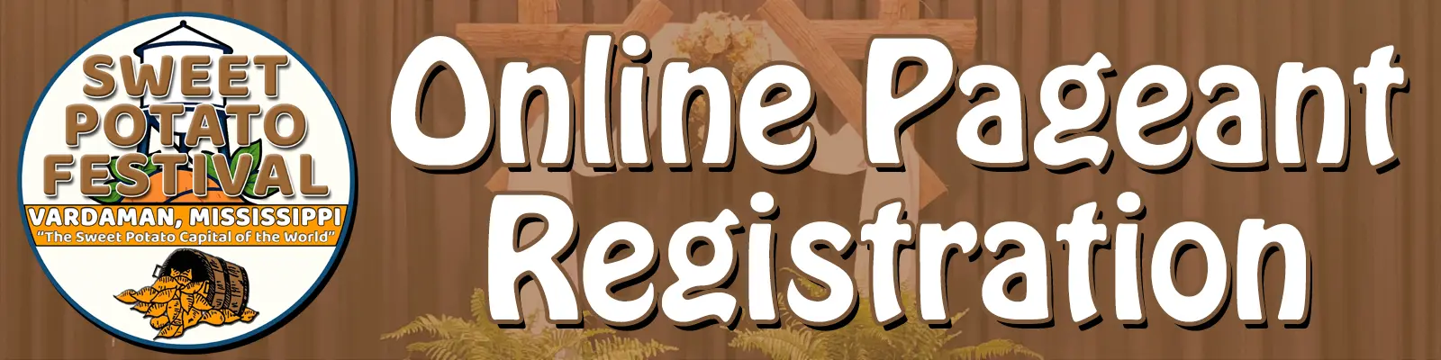 Sweet Potato Festival Online Pageant Registration